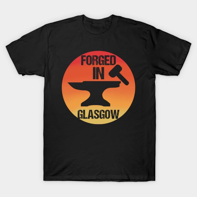 Forged In Glasgow T-Shirt by eden1472